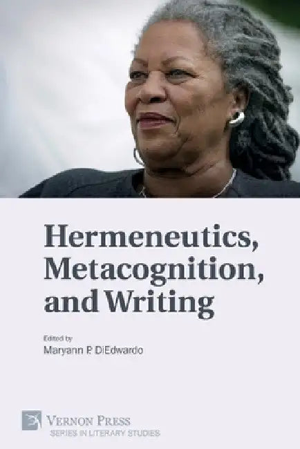 Hermeneutics, Metacognition, and Writing by Maryann Pasda Diedwardo