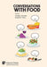 Conversations With Food by Dorothy Chansky