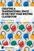 Creating a Transnational Space in the First Year Writing Classroom by W. Ordeman
