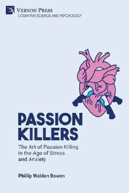 Passion killers by Phillip Walden Bowen