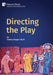 Directing the Play by Tekena Gasper Mark