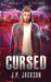 Cursed by J. P. Jackson