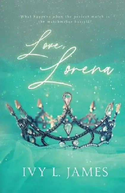 Love, Lorena by Ivy L. James