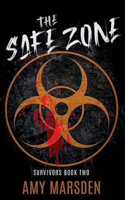 The Safe Zone by Amy Marsden