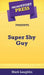 Short Story Press Presents Super Shy Guy by Mark Laughlin