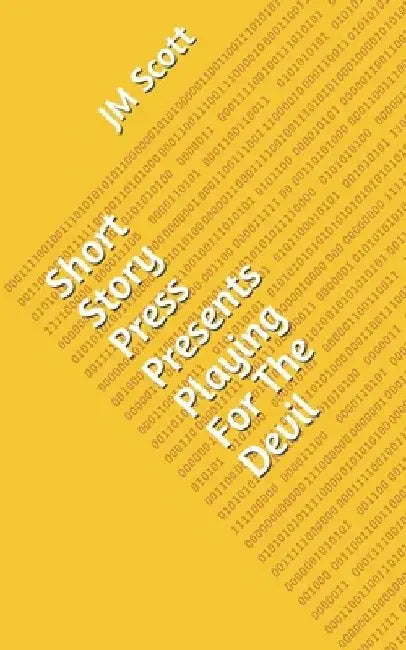 Short Story Press Presents Playing For The Devil by Jm Scott