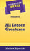Short Story Press Presents All Lesser Creatures by Matthew Kilpatrick