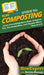 HowExpert Guide to Composting: Learn Everything About Bins, Compost Use, Decomposition, and Organic Waste from A to Z by Howexpert