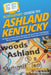 HowExpert Guide to Ashland, Kentucky: 101 Tips to Learn about, Discover Places to Visit, Find Things To Do, and Experience Ashland, Kentucky to the Fu by Howexpert, Whitney Hodges