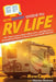 HowExpert Guide to RV Life: 101+ Tips to Learn How to Buy, Drive, and Maintain a Recreational Vehicle to Travel and Live the RV Lifestyle by Howexpert