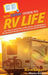 HowExpert Guide to RV Life: 101+ Tips to Learn How to Buy, Drive, and Maintain a Recreational Vehicle to Travel and Live the RV Lifestyle by Howexpert, Charles Dickson