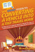 HowExpert Guide to Converting a Vehicle into a Tiny Travel Home: 101 Tips to Learn How to Convert a School Bus, Van, or Other Vehicle into a Tiny Trav by Howexpert