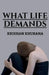 What life demands by Krishan Khurana