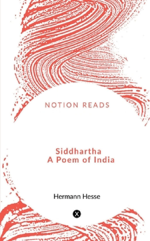 Siddhartha A Poem of India by Hermann Hesse