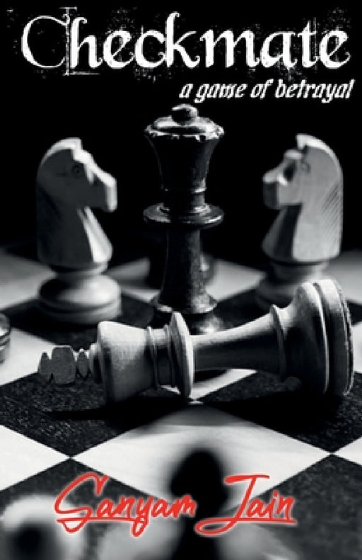 Checkmate / चेकमेट by Sanyam Jain