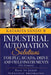 Industrial Automation Solutions for Plc, Scada, Drive and Field Instruments: Easy to Learn Industrial Automation by Katariya Sanjay B