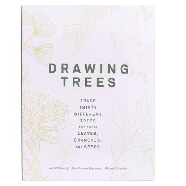 Drawing Trees: Trace Thirty Different Trees and Their Leaves, Branches, and Seeds by Leah Koransky