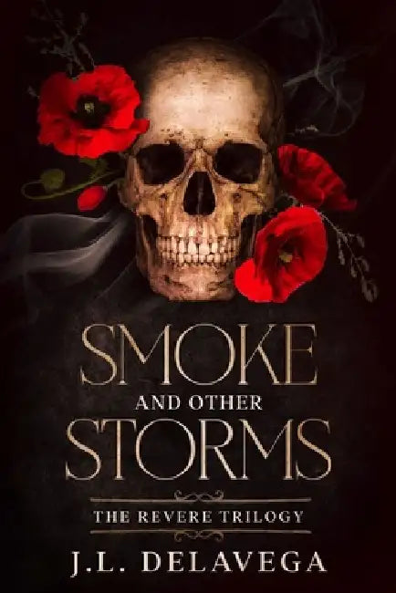 Smoke and Other Storms by J. L. Delavega