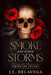Smoke and Other Storms by J. L. Delavega
