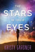 The Stars in Their Eyes by Kristy Gardner