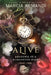 Alive by Marcia Armandi