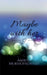 Maybe with her by Amrita Mukhopadhyay