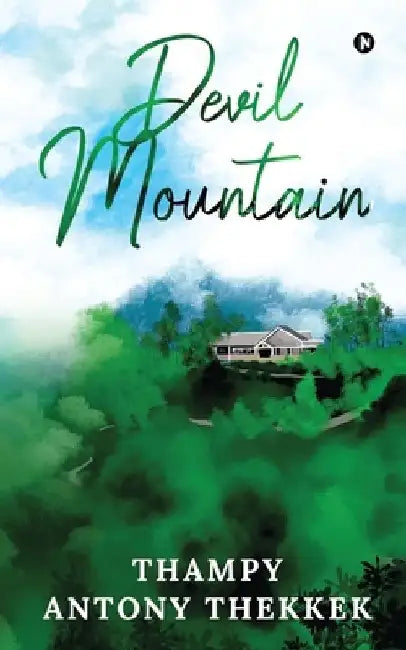 Devil Mountain by Thampy Antony Thekkek