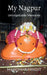 My Nagpur by Manohar Pandit