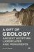 A Gift of Geology: Ancient Egyptian Landscapes and Monuments by Colin Reader