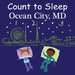 Count to Sleep Ocean City, MD by Adam Gamble