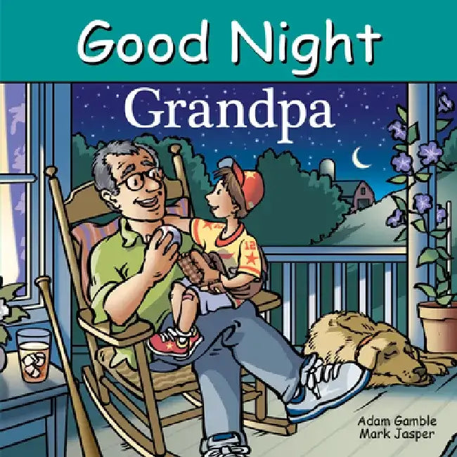 Good Night Grandpa by Adam Gamble