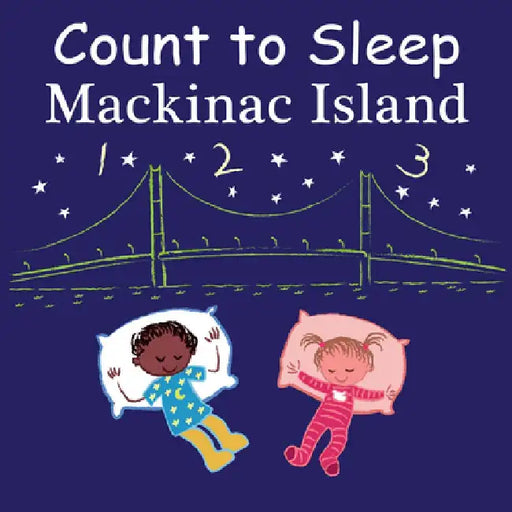 Count to Sleep Mackinac Island by Adam Gamble