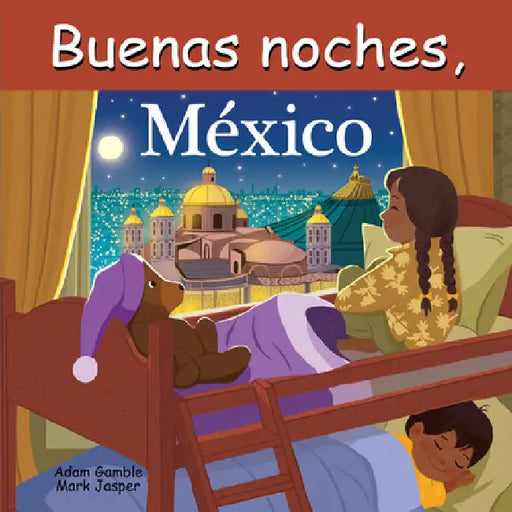 Buenas Noches, México by Adam Gamble