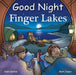 Good Night Finger Lakes by Adam Gamble, Mark Jasper, Harvey Stevenson