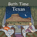 Bath Time Texas by Adam Gamble