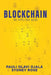 Blockchain: The Hype-Free Guide by Pauli Olavi Ojala