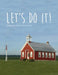 Let's Do It! by Eleanora Rita Grant Davis