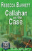 Callahan on the Case by Rebecca Barrett