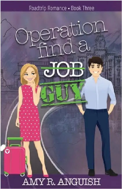 Operation Find a Guy by Anguish, Amy R.