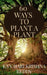 60 Ways to Plant a Plant by Kasu Veer