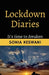 Lockdown Diaries by Sonia Keswani