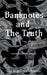 Banknotes and the truth by Angel Manchanda