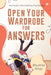Open Your Wardrobe For Answers: An Insight Into Clothing Psychology by Bhushita Ahuja