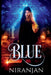 Blue by Niranjan