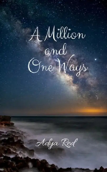 A Million and One Ways by Adya Red