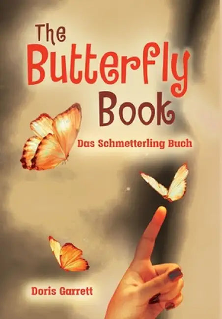 The Butterfly Book by Doris Garrett