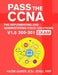 PASS the CCNA: The Implementing and Administering Cisco Solutions (CCNA) v1.0 200-301 Exam by Hazim Gaber