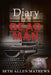 Diary Of A Dead Man by Thomas Symalla