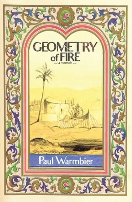 Geometry of Fire by Paul Warmbier