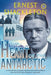 The Heart of the Antarctic (Annotated, Large Print): Vol I and II by Ernest Shackleton